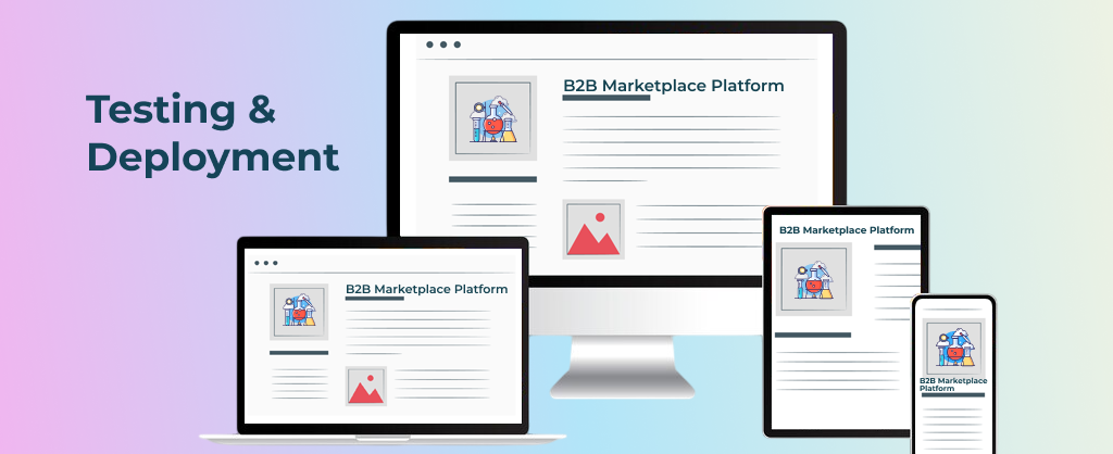 B2B Platform Testing & Deployment